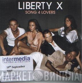 Liberty X - Song 4 Lovers