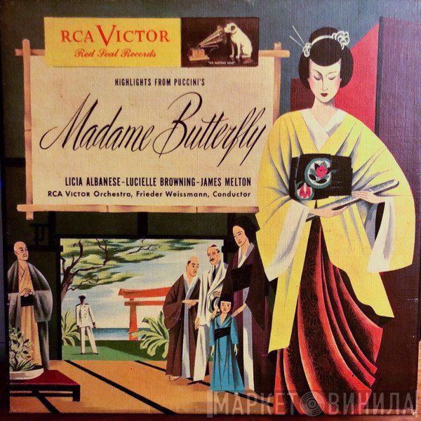 Licia Albanese, James Melton, Lucielle Browning - Highlights from Puccini's Madame Butterfly