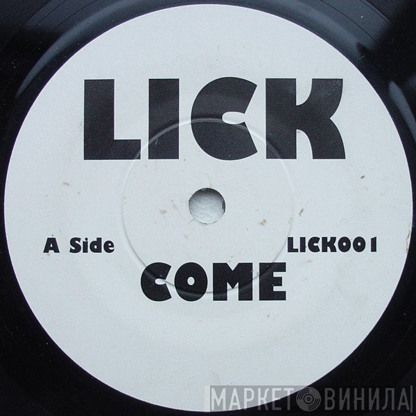 Lick  - Come / Shirtlifter