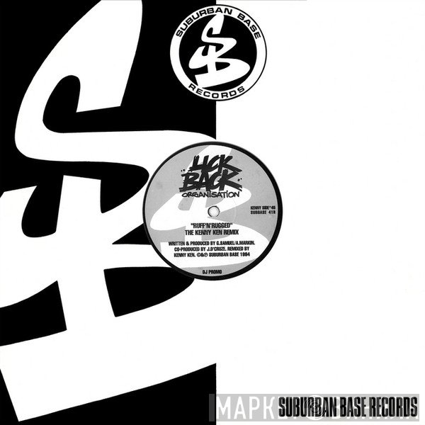 Lick Back Organisation  - Manic Musik / Ruff N Rugged (Remixes)
