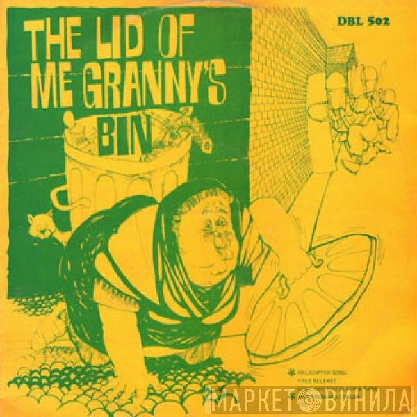  - Lid Of Me Granny's Bin