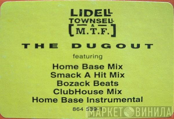 Lidell Townsell & M.T.F. - The Dugout