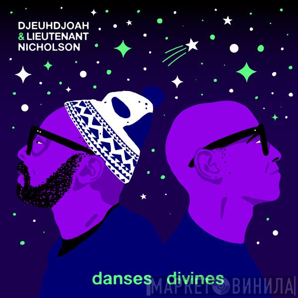 Lieutenant Nicholson, Djeuhdjoah - Danses Divines