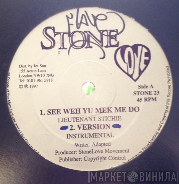 Lieutenant Stitchie, Bobby Crystal, Silver Cat  - See Weh Yu Mek Me Do / It's Your Way / Old House
