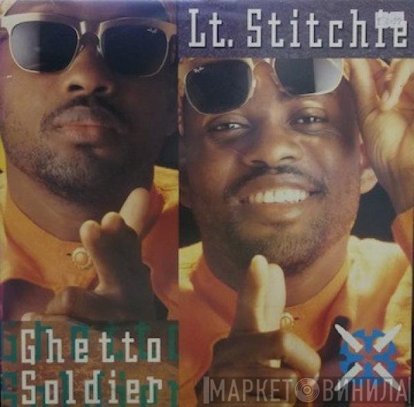 Lieutenant Stitchie - Ghetto Soldier
