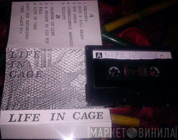 Life In Cage  - Life In Cage