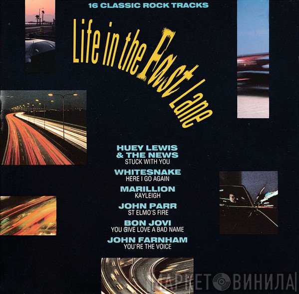  - Life In The Fast Lane