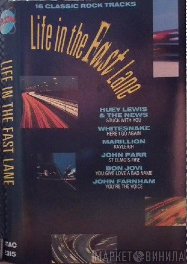  - Life In The Fast Lane