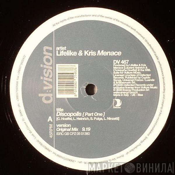 Lifelike & Kris Menace  - Discopolis (Part One)