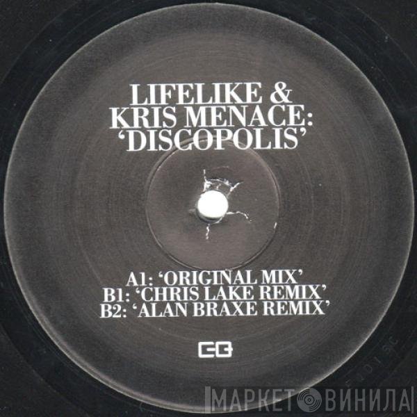 Lifelike & Kris Menace  - Discopolis