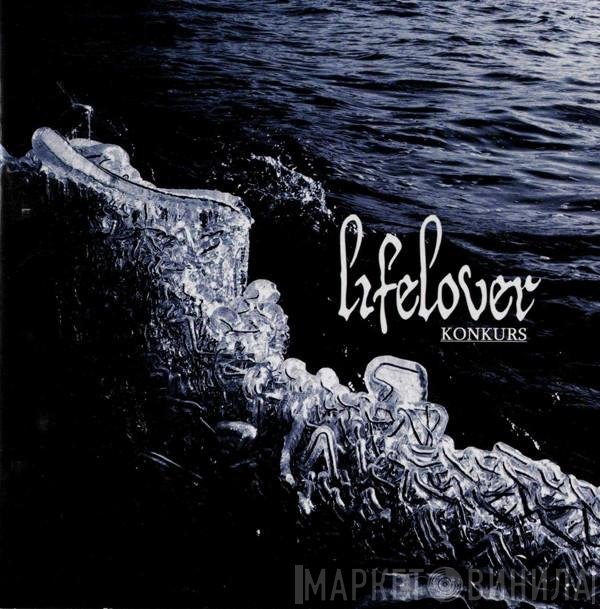 Lifelover  - Konkurs