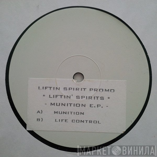 Liftin' Spirits - Munition E.P.