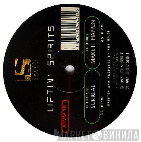 Liftin' Spirits - Surreal / Make It Happen