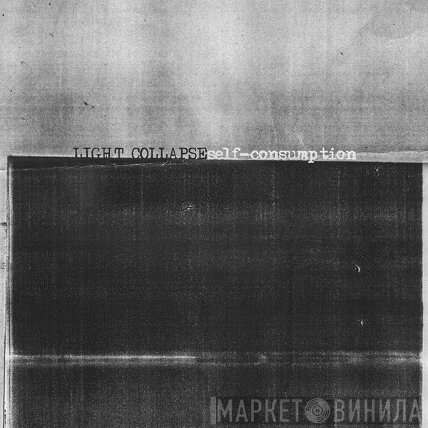 Light Collapse  - Self-consumption