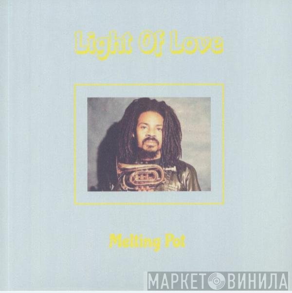 Light Of Love - Melting Pot / Physical Love