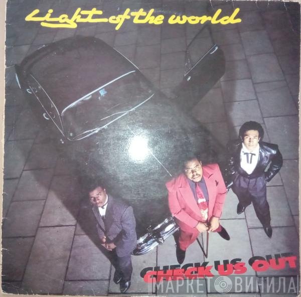 Light Of The World  - Check Us Out