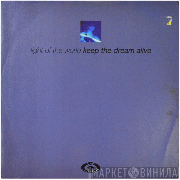 Light Of The World - Keep The Dream Alive
