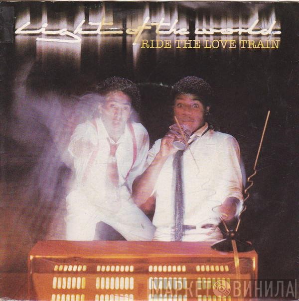 Light Of The World  - Ride The Love Train