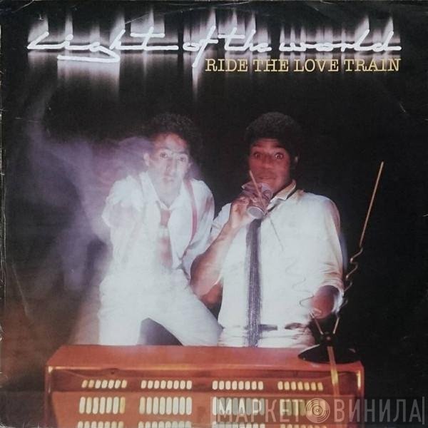 Light Of The World  - Ride The Love Train