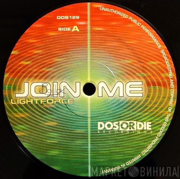 Lightforce  - Join Me