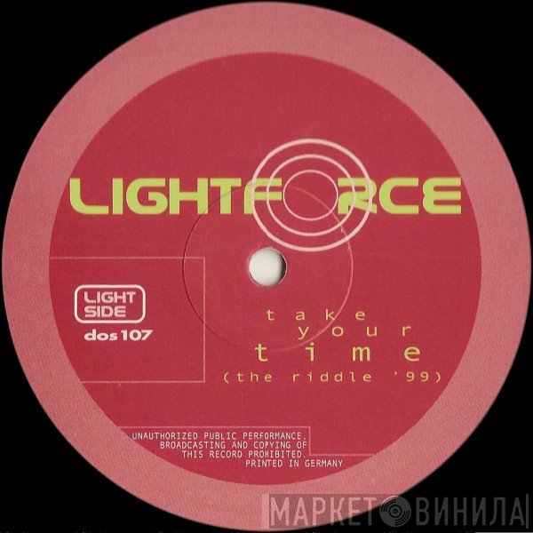 Lightforce  - Take Your Time (The Riddle '99)