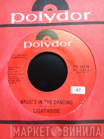Lighthouse   - Magic's In The Dancing / Disagreeable Man