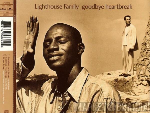 Lighthouse Family - Goodbye Heartbreak