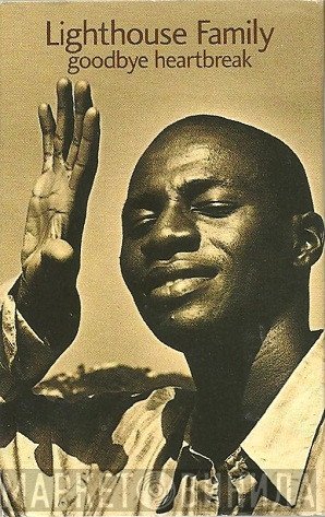 Lighthouse Family - Goodbye Heartbreak