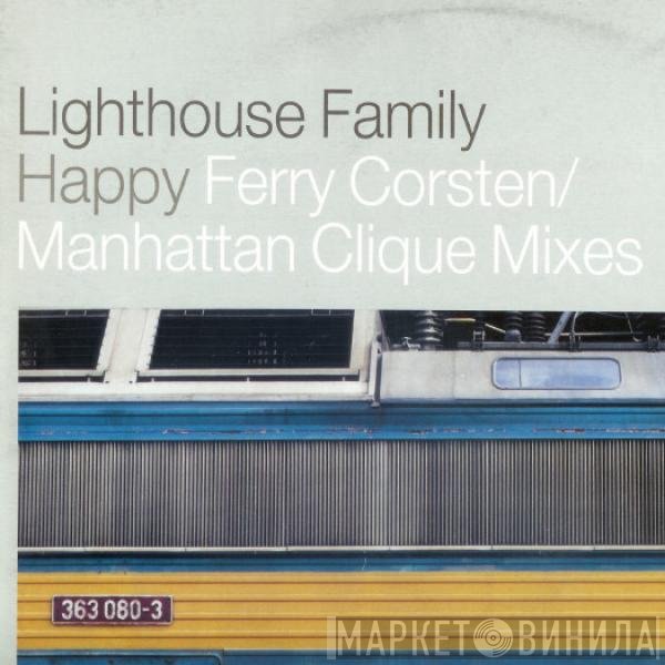 Lighthouse Family - Happy (Ferry Corsten / Manhattan Clique Mixes)