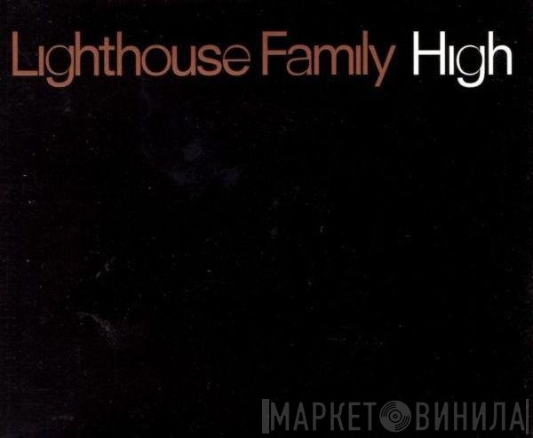 Lighthouse Family  - High