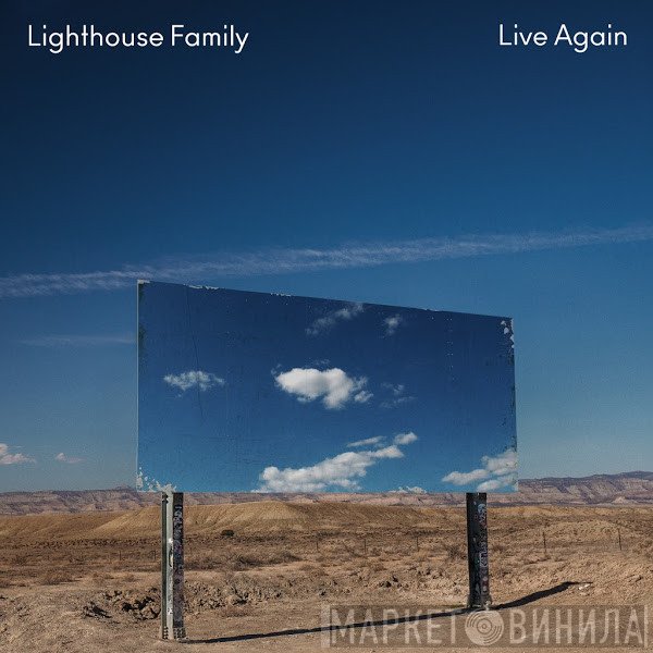 Lighthouse Family  - Live Again