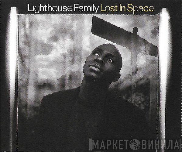 Lighthouse Family  - Lost In Space