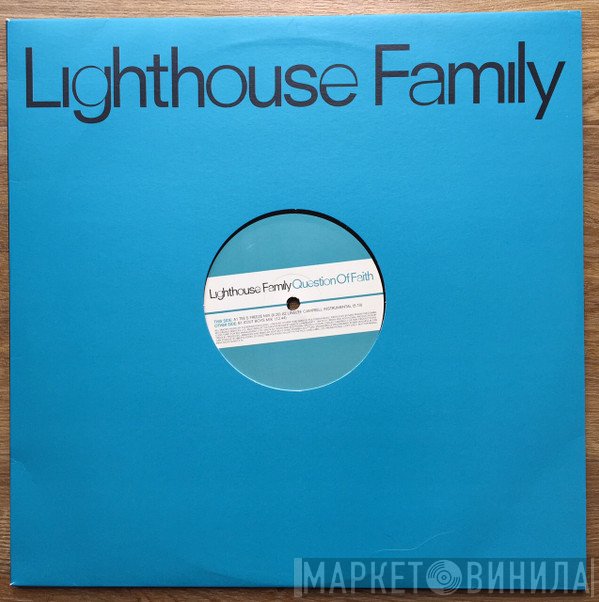Lighthouse Family - Question Of Faith