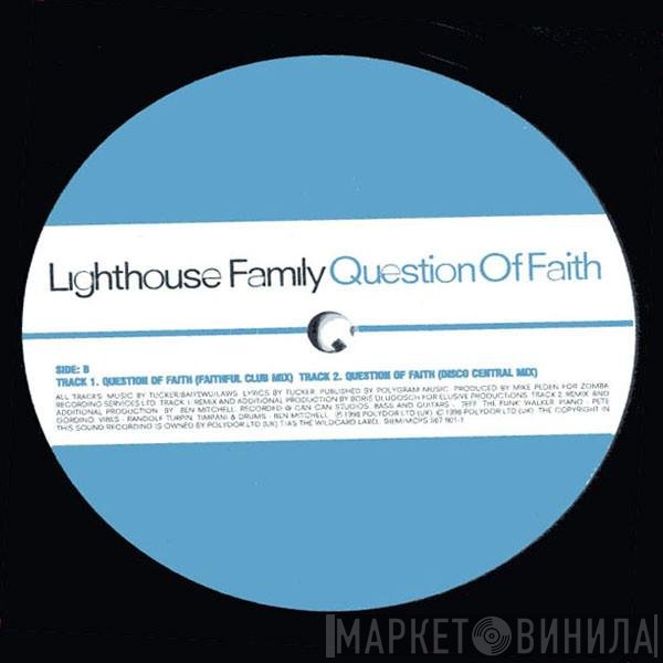 Lighthouse Family  - Question Of Faith