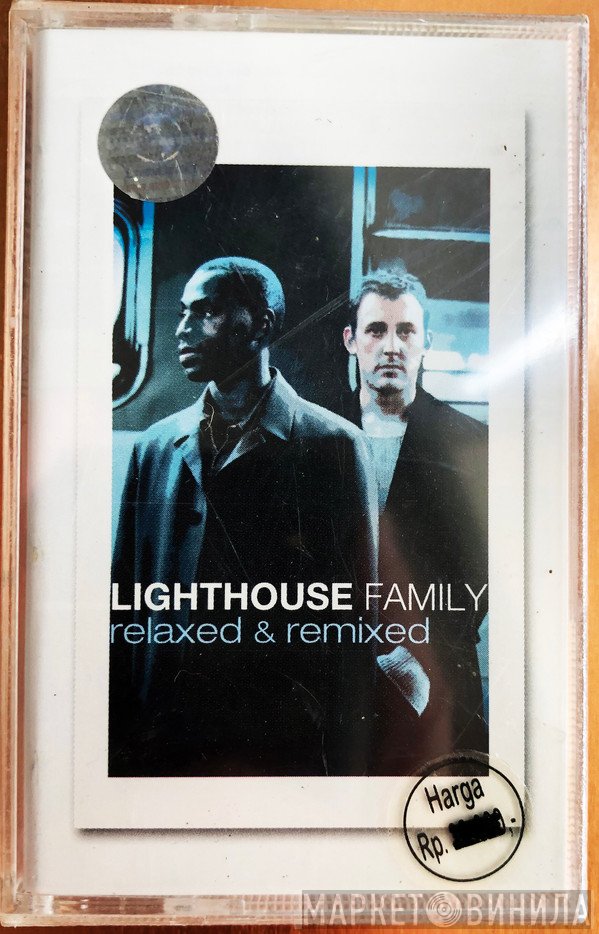 Lighthouse Family  - Relaxed & Remixed