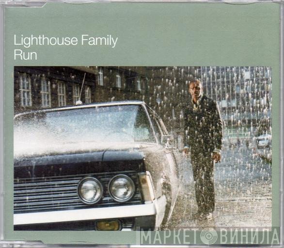 Lighthouse Family  - Run