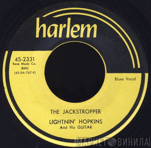 Lightnin' Hopkins  - Fast Life / The Jackstropper