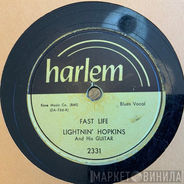 Lightnin' Hopkins  - Fast Life / The Jackstropper