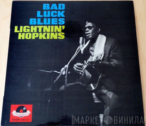 Lightnin' Hopkins - Bad Luck Blues