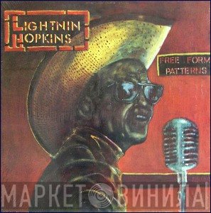 Lightnin' Hopkins  - Free Form Patterns