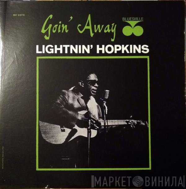Lightnin' Hopkins  - Goin' Away