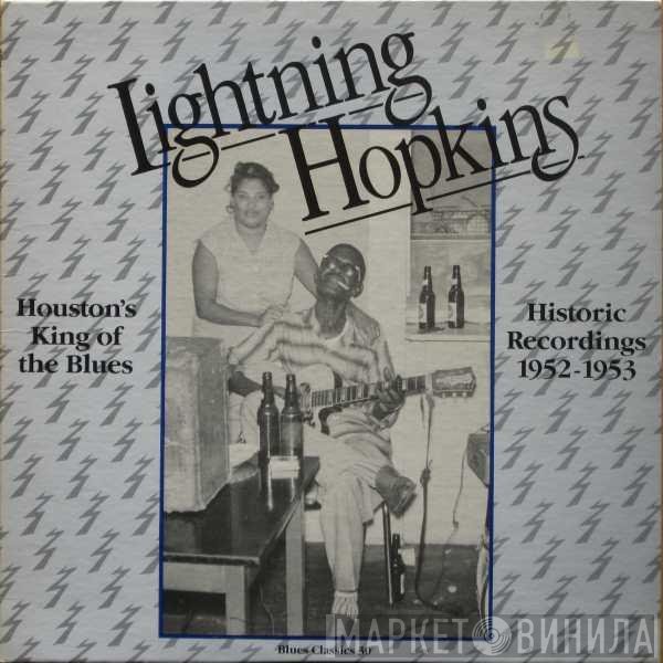 Lightnin' Hopkins - Houston's King Of The Blues (Historic Recordings 1952-1953)