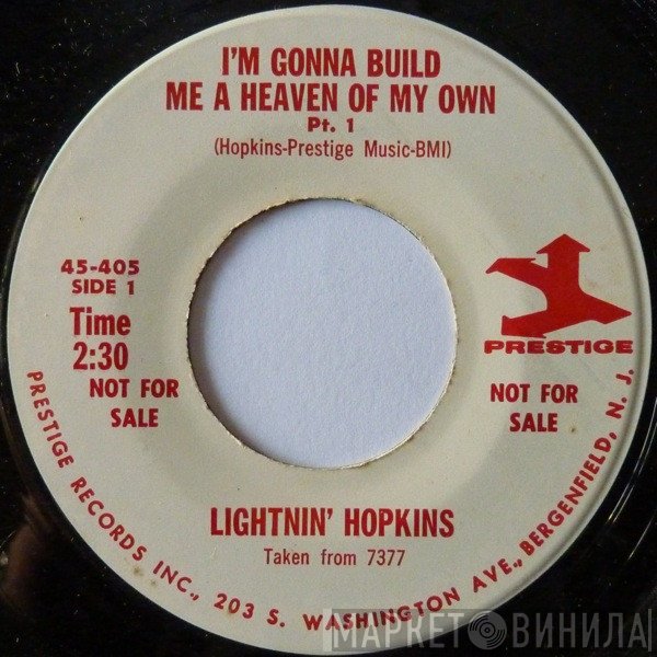 Lightnin' Hopkins - I'm Gonna Build Me A Heaven Of My Own