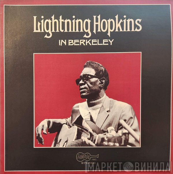 Lightnin' Hopkins  - In Berkeley