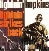 Lightnin' Hopkins  - Lightnin' Strikes Back