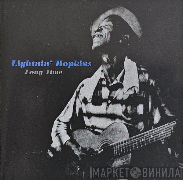 Lightnin' Hopkins - Long Time
