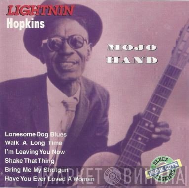 Lightnin' Hopkins  - Mojo Hand