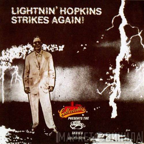 Lightnin' Hopkins  - Strikes Again!