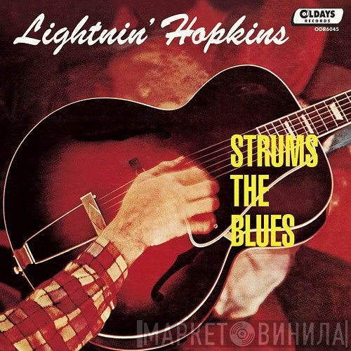 Lightnin' Hopkins  - Strums The Blues