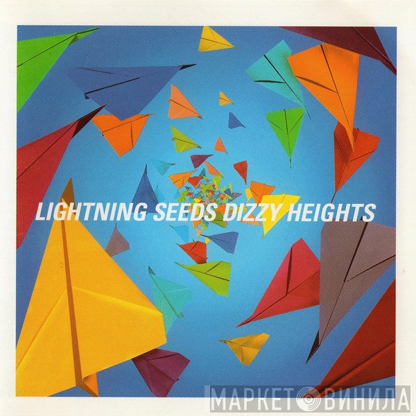 Lightning Seeds  - Dizzy Heights